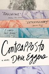 Book, Contrapposto by Dave Eggers